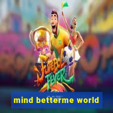 mind betterme world